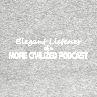 Elegant Listener T-Shirt